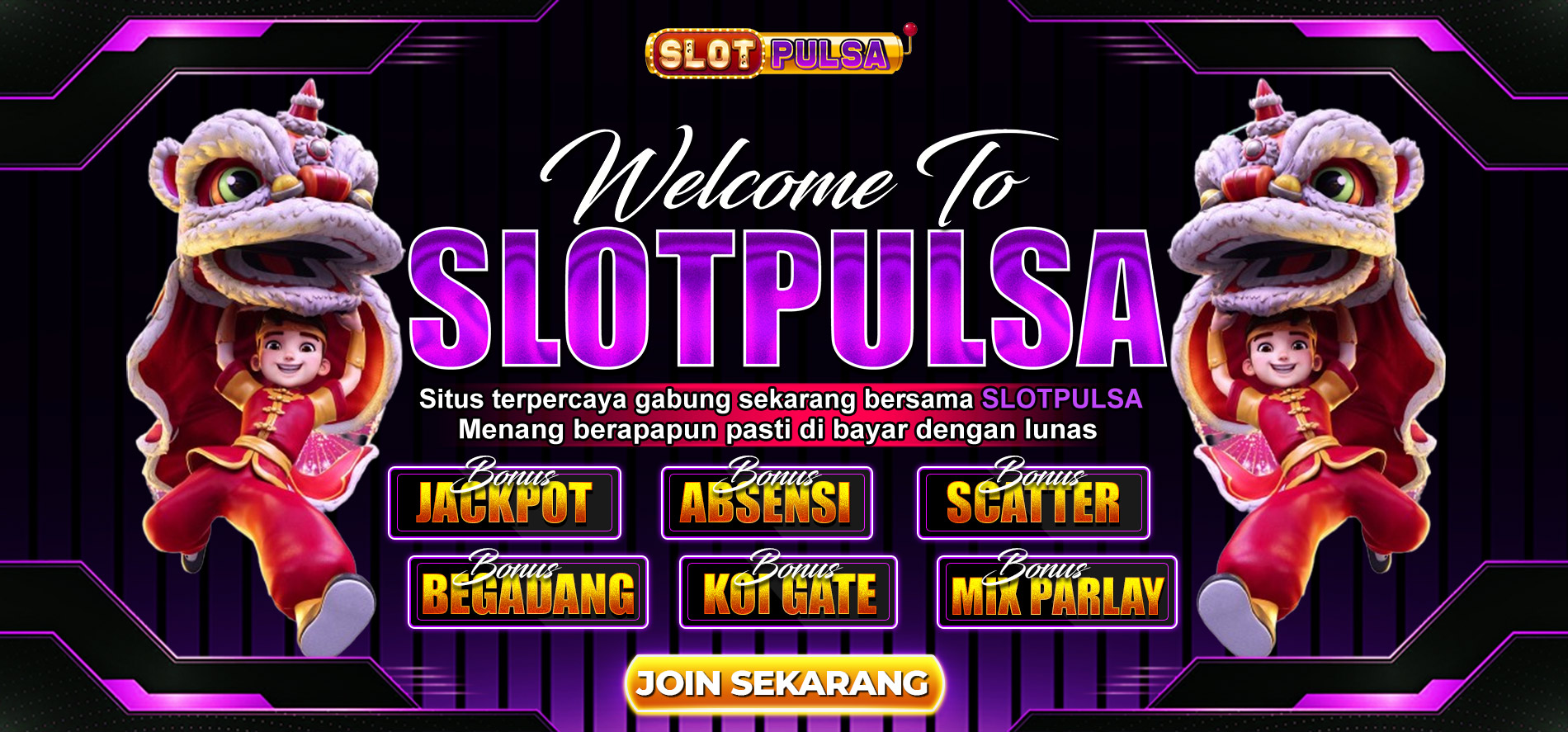 WELCOME SLOTPULSA | SITUS SLOT DEPOSIT PULSA TANPA POTONGAN